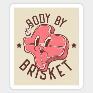 Brisket | Body by Brisket (white) | Texas State Pitmaster BBQ Beef Barbecue Dads Backyard Premium Quality BBQ | Backyard Pool Party BBQ | Summer Sticker